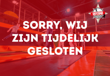 Skyzone blijft voorlopig dicht - we werken aan iets nieuws!